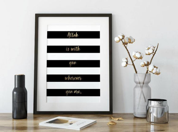Allah is with you wherever you are - Gold Foiled Art Print - Silver Lining UK
